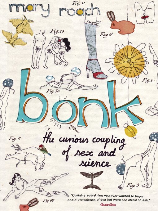 Bonk (eBook): The Curious Coupling of Sex and Science